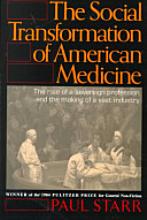 Social Transformation of Medicine