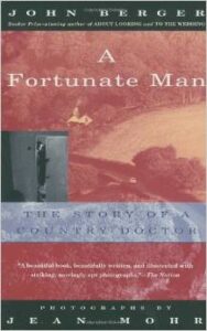 JOHN BERGERS A FORTUNATE MAN